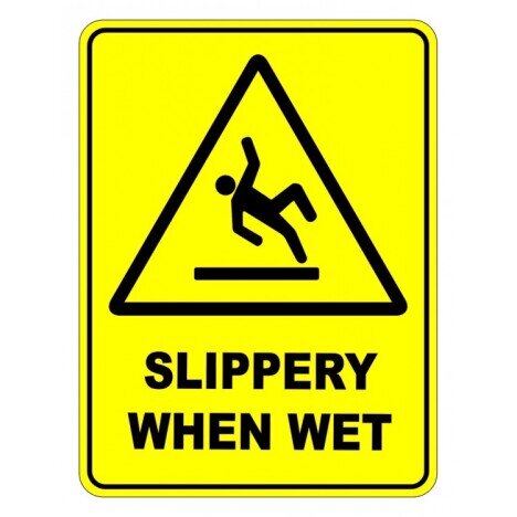 Slippery When Wet Sign